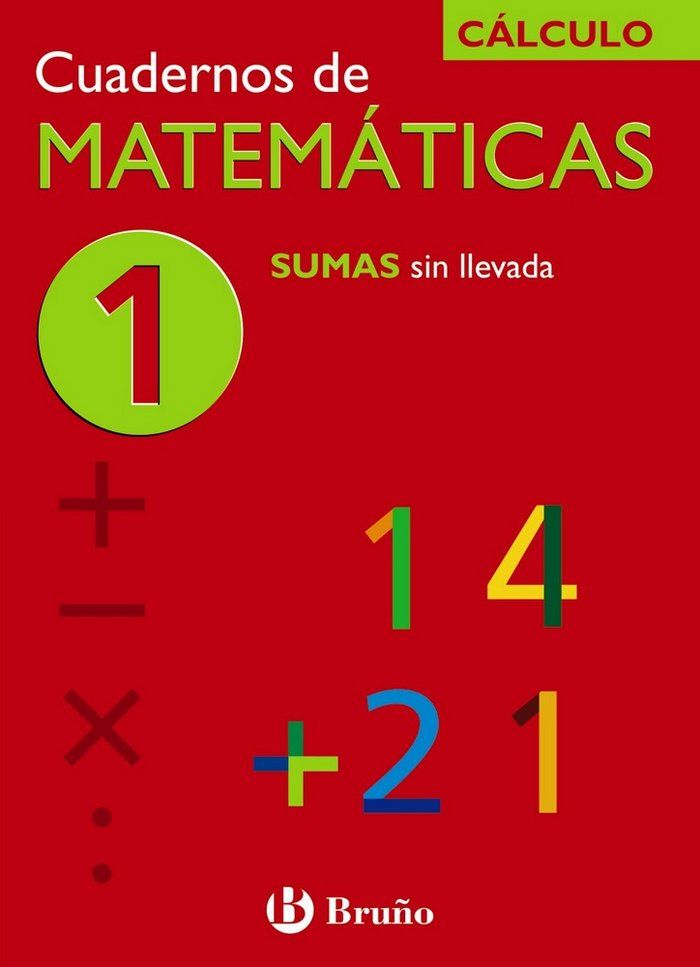 CUADERNO DE MATEMATICAS 1 SUMAS SIN LLEVADA