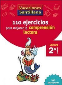 VACACIONES SANTILLANA 2 PRIMARIA 110 EJERCICIOS PARA MEJORAR LA COMPRENSION LECT