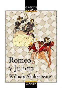 ROMEO Y JULIETA. CLÁSICOS A MEDIDA