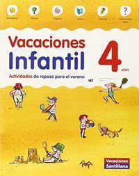 VACACIONES INFANTIL 4 AÑOS SANTILLANA