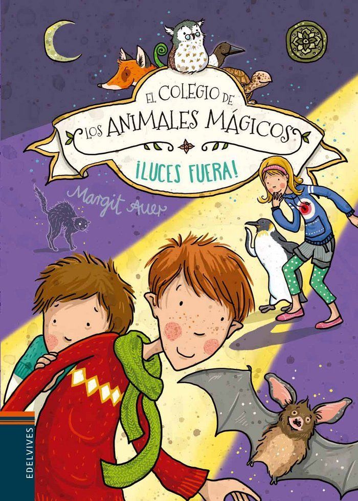 COLEGIO DE LOS ANIMALES MÁGICOS 3. LUCES FUERA