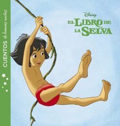 CUENTOS DE BUENAS NOCHES. EL LIBRO DE LA SELVA