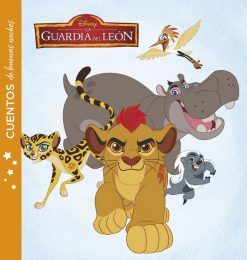 CUENTOS DE BUENAS NOCHES. LA GUARDIA DEL LEÓN
