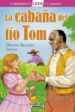 LA AVENTURA DE LEER. LA CABAÑA DEL TÍO TOM