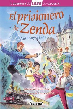 LA AVENTURA DE LEER. EL PRISIONERO DE ZENDA