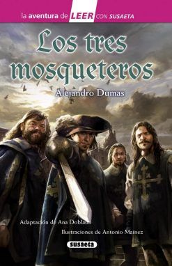 LA AVENTURA DE LEER. LOS TRES MOSQUETEROS