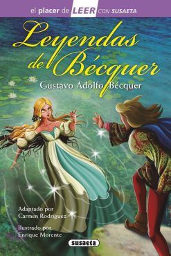 EL PLACER DE LEER. LEYENDAS DE BÉCQUER