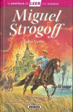 LA AVENTURA DE LEER. MIGUEL STROGOFF