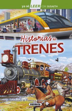 YA SÉ LEER. HISTORIAS DE TRENES