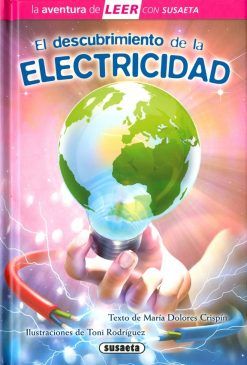 LA AVENTURA DE LEER. EL DESCUBRIMIENTO DE LA ELECTRICIDAD