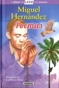 EL PLACER DE LEER. MIGUEL HERNÁNDEZ. POEMAS