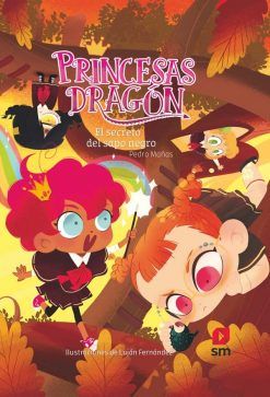 PRINCESAS DRAGON 07. EL SECRETO DEL SAPO NEGRO