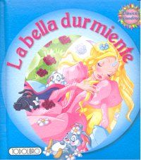 CLÁSICOS BLANDITOS. LA BELLA DURMIENTE