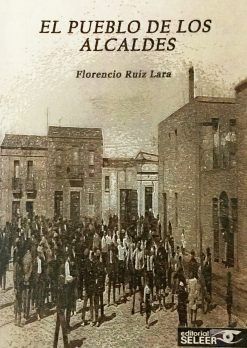 EL PUEBLO DE LOS ALCALDES