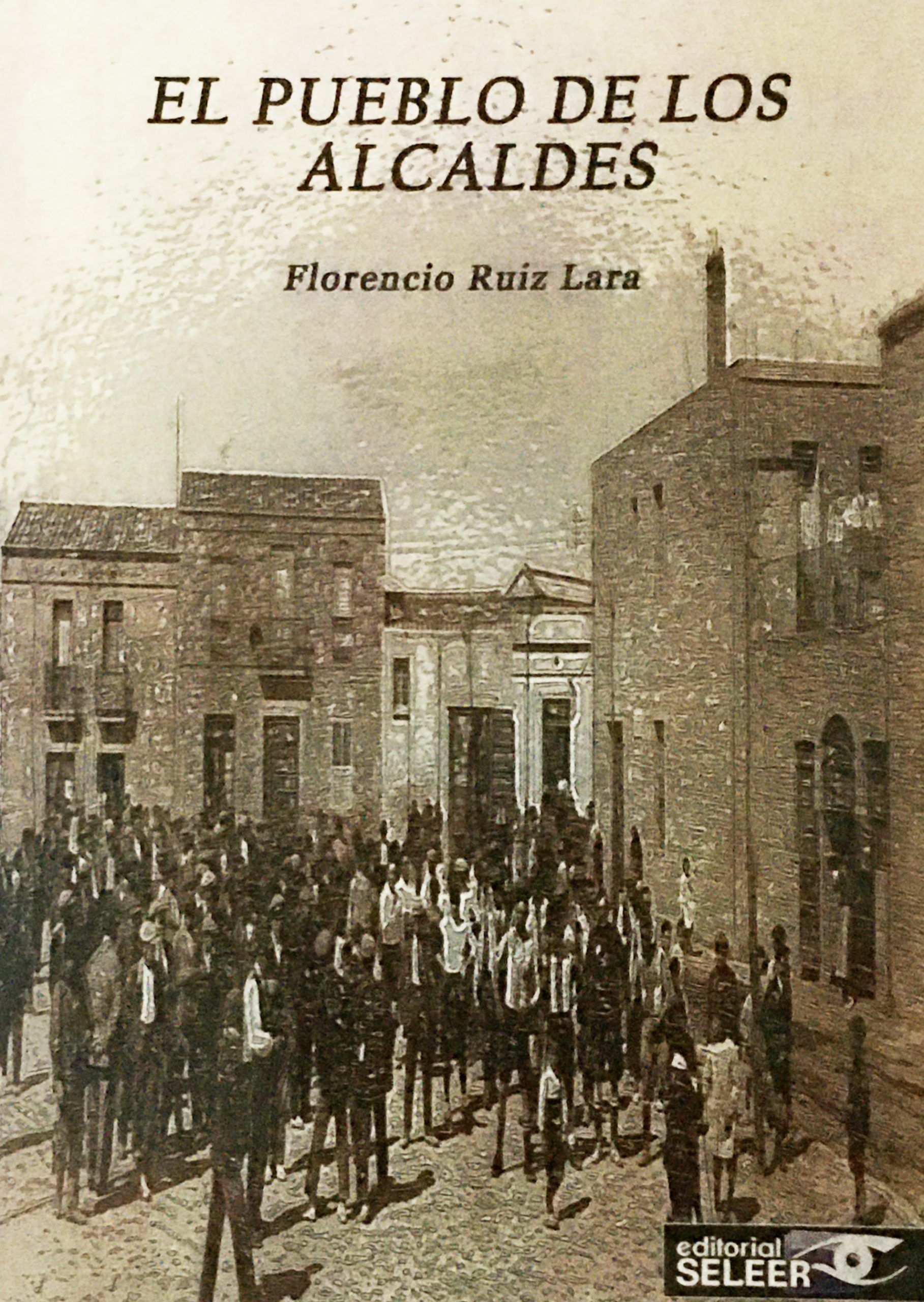 EL PUEBLO DE LOS ALCALDES