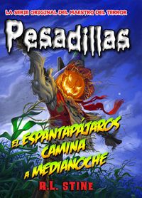 PESADILLAS 2 EL ESPANTAPAJAROS CAMINA A MEDIANOCHE