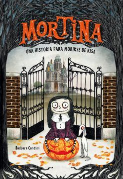 MORTINA 1 UNA HISTORIA PARA MORIRSE DE RISA